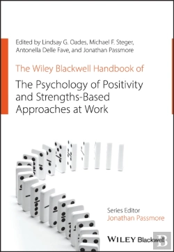 Bertrand.pt - The Wiley Blackwell Handbook Of The Psychology Of Positivity And Strengths-Based Approaches At Work