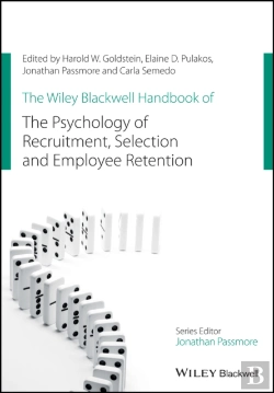 Bertrand.pt - The Wiley Blackwell Handbook Of The Psychology Of Recruitment, Selection And Employee Retention