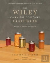 The Wiley Canning Company Cookbook