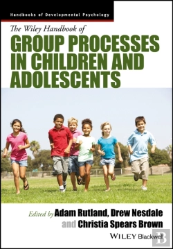 Bertrand.pt - The Wiley Handbook Of Group Processes In Children And Adolescents