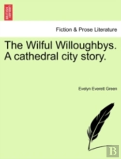Bertrand.pt - The Wilful Willoughbys. A Cathedral City