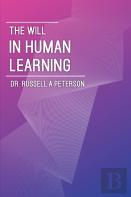 The Will In Human Learning