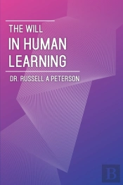 The Will In Human Learning