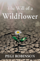 The Will Of A Wildflower