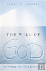 The Will Of God