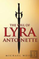 The Will Of Lyra Antoinette