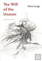 The Will Of The Unseen