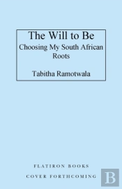 The Will To Be