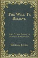 The Will To Believe
