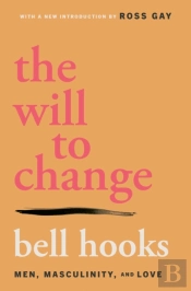 The Will To Change