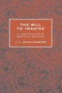 The Will To Imagine