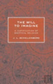 The Will To Imagine