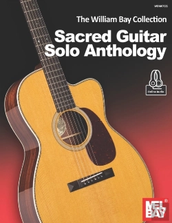 Bertrand.pt - The William Bay Collection - Sacred Guitar Solo Anthology