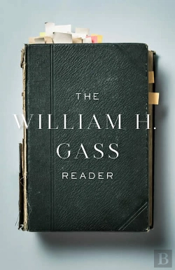 Bertrand.pt - The William H. Gass Reader