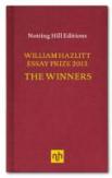 The William Hazlitt Essay Prize 2013 The Winners
