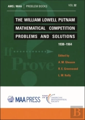 The William Lowell Putnam Mathematical Competition