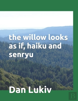 Bertrand.pt - The Willow Looks As If, Haiku And Senryu