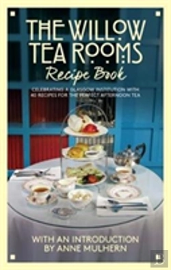 Bertrand.pt - The Willow Tea Rooms Recipe Book