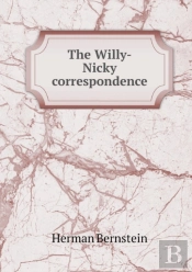 The Willy-Nicky Correspondence