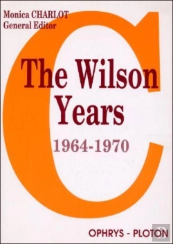 Bertrand.pt - The Wilson Years (1964-1970) Programme Capes Et Agragation 1998