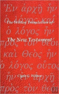Bertrand.pt - The Wilton Translation Of The New Testament