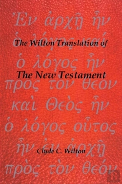 Bertrand.pt - The Wilton Translation Of The New Testament