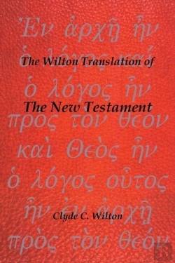 Bertrand.pt - The Wilton Translation Of The New Testament