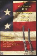 The Winchester 1892 Performance Tuning Manual