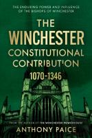 The Winchester Constitutional Contribution 1070â€“1346