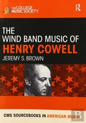 The Wind Band Music Of Henry Cowell