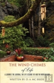 The Wind Chimes Of Life