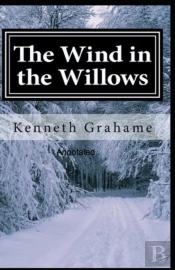 The Wind In The Willows Annotated