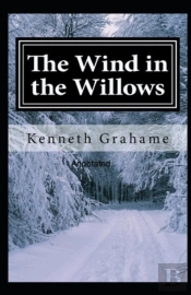 The Wind In The Willows Annotated