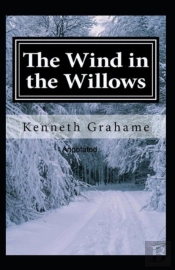 The Wind In The Willows Annotated