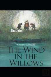 The Wind In The Willows Illustrated