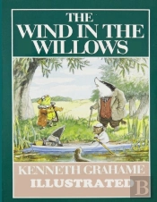 The Wind In The Willows Illustrated