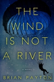 The Wind Is Not A River