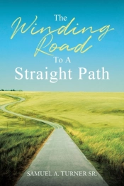 The Winding Road To A Straight Path