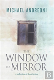 The Window Is A Mirror