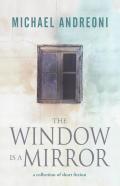 The Window Is A Mirror