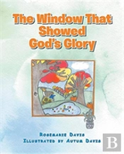 The Window That Showed God'S Glory