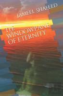 The Windowpane Of Eternity