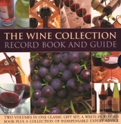 The Wine Collection: Record Book And Guide