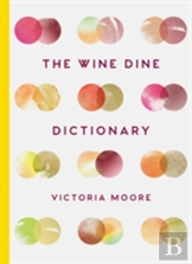 The Wine Dine Dictionary