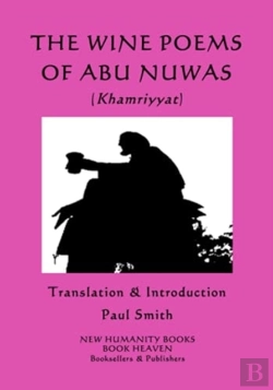 Bertrand.pt - The Wine Poems Of Abu Nuwas (Khamriyyat)