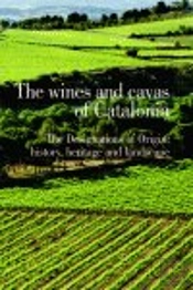 The Wines And Cavas Of Catalonia