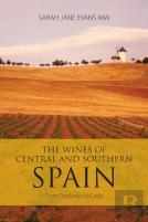The Wines Of Central And Southern Spain