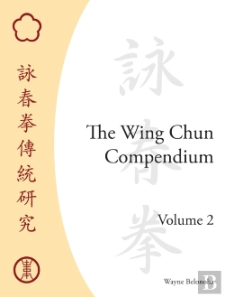 Bertrand.pt - The Wing Chun Compendium, Volume Two