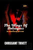 The Wings Of Betrayers