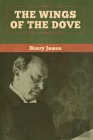 The Wings Of The Dove (Volume I And Ii)
